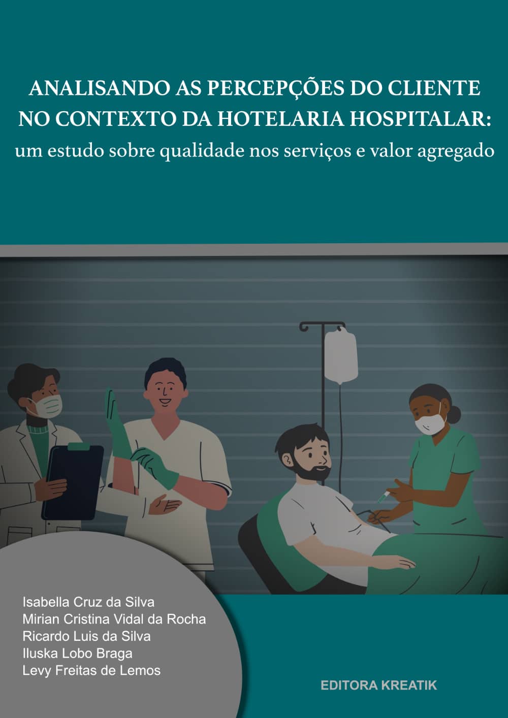 Analisando as percepções do cliente no contexto da Hotelaria Hospitalar